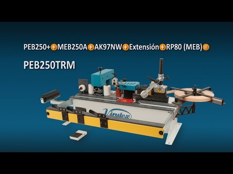 Virutex PEB250TRM Glue Pot Edge Bander 120V 5050595 complete setup overview for professional edge banding applications