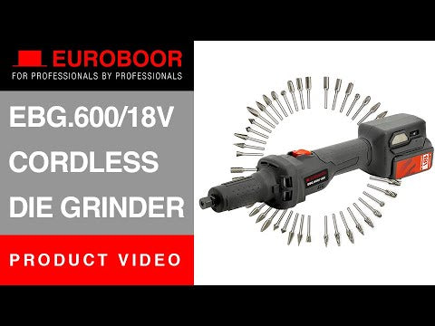 Euroboor EBG.600/18V Battery Operated Die Grinder cordless straight die grinder shown with accessories and packaging designed for portable metal grinding and finishing tasks