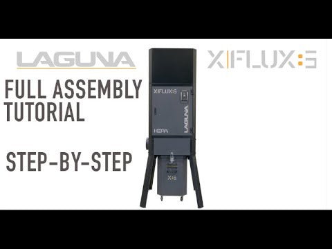 Laguna X|Flux: 5 MDCXF52201 full assembly tutorial showing system setup and configuration